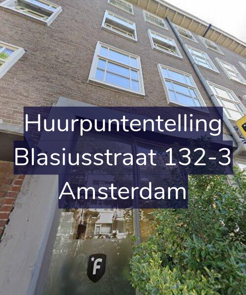 Foto gevel Huurpuntentelling voor Blasiusstraat 132-3, Amsterdam