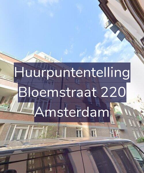 Foto gevel Huurpuntentelling voor Bloemstraat 220, Amsterdam