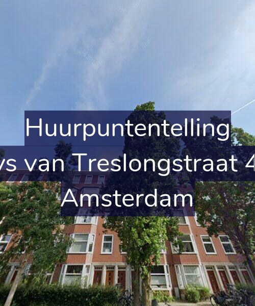 Foto gevel Huurpuntentelling voor Bloys van Treslongstraat 40-3, Amsterdam