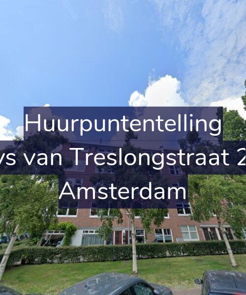 Foto gevel Huurpuntentelling voor Bloys van Treslongstraat 24-3, Amsterdam