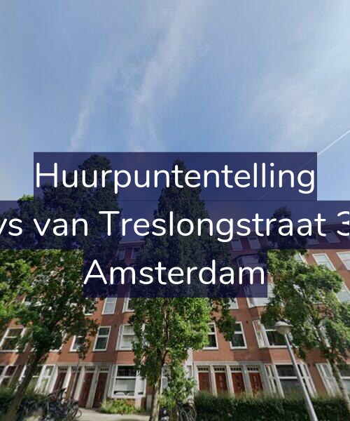 Foto gevel Huurpuntentelling voor Bloys van Treslongstraat 38-3, Amsterdam