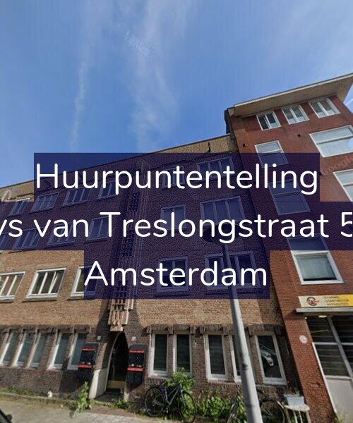 Foto gevel Huurpuntentelling voor Bloys van Treslongstraat 56-1, Amsterdam