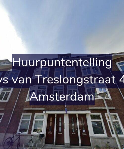 Foto gevel Huurpuntentelling voor Bloys van Treslongstraat 45-1, Amsterdam