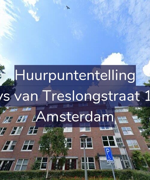 Foto gevel Huurpuntentelling voor Bloys van Treslongstraat 10-2, Amsterdam