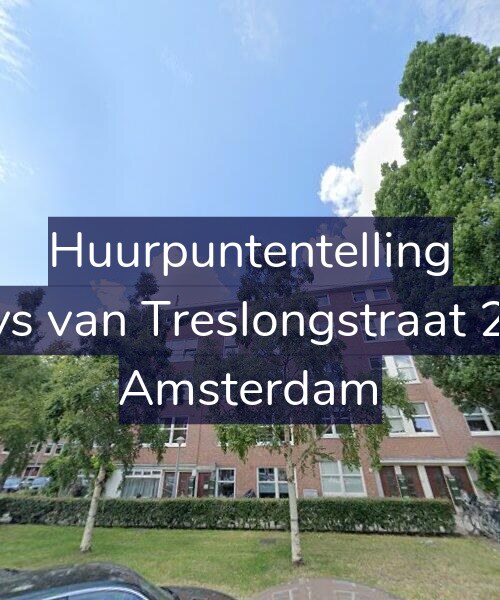 Foto gevel Huurpuntentelling voor Bloys van Treslongstraat 22-3, Amsterdam