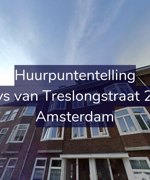 Foto gevel Huurpuntentelling voor Bloys van Treslongstraat 25-3, Amsterdam