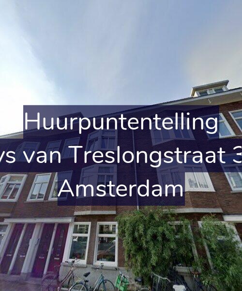 Foto gevel Huurpuntentelling voor Bloys van Treslongstraat 35-1, Amsterdam