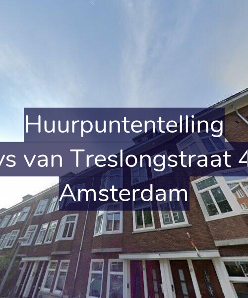 Foto gevel Huurpuntentelling voor Bloys van Treslongstraat 41-2, Amsterdam