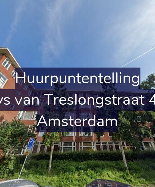 Foto gevel Huurpuntentelling voor Bloys van Treslongstraat 46-1, Amsterdam