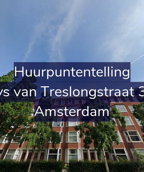 Foto gevel Huurpuntentelling voor Bloys van Treslongstraat 34-2, Amsterdam