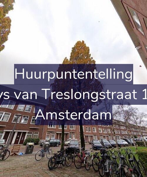 Foto gevel Huurpuntentelling voor Bloys van Treslongstraat 11-1, Amsterdam