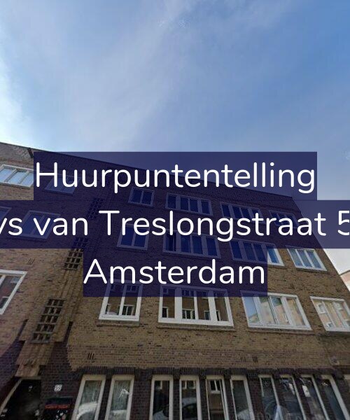Foto gevel Huurpuntentelling voor Bloys van Treslongstraat 59-3, Amsterdam