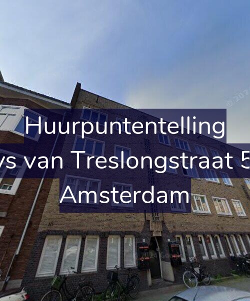 Foto gevel Huurpuntentelling voor Bloys van Treslongstraat 53-1, Amsterdam