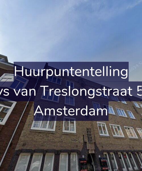 Foto gevel Huurpuntentelling voor Bloys van Treslongstraat 53-2, Amsterdam