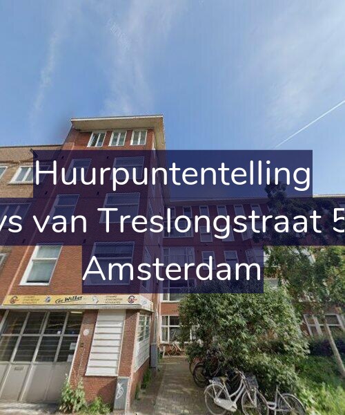 Foto gevel Huurpuntentelling voor Bloys van Treslongstraat 50-1, Amsterdam
