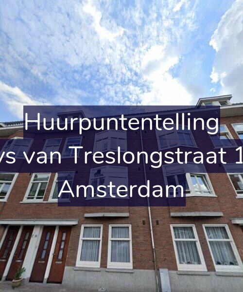 Foto gevel Huurpuntentelling voor Bloys van Treslongstraat 19-1, Amsterdam