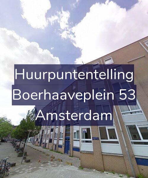Foto gevel Huurpuntentelling voor Boerhaaveplein 53, Amsterdam