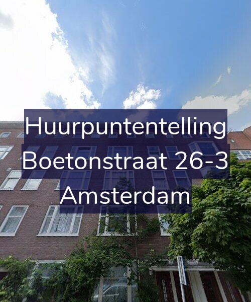 Foto gevel Huurpuntentelling voor Boetonstraat 26-3, Amsterdam