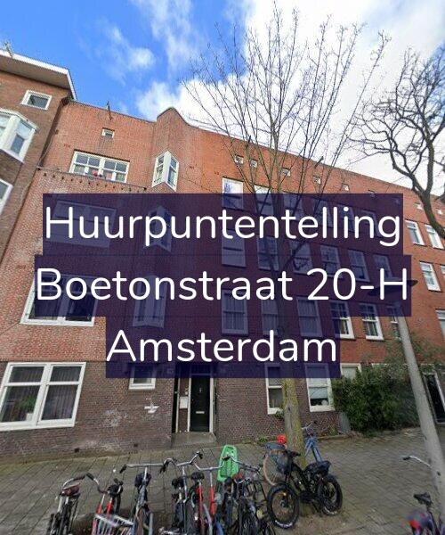 Foto gevel Huurpuntentelling voor Boetonstraat 20-H, Amsterdam