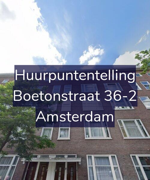 Foto gevel Huurpuntentelling voor Boetonstraat 36-2, Amsterdam