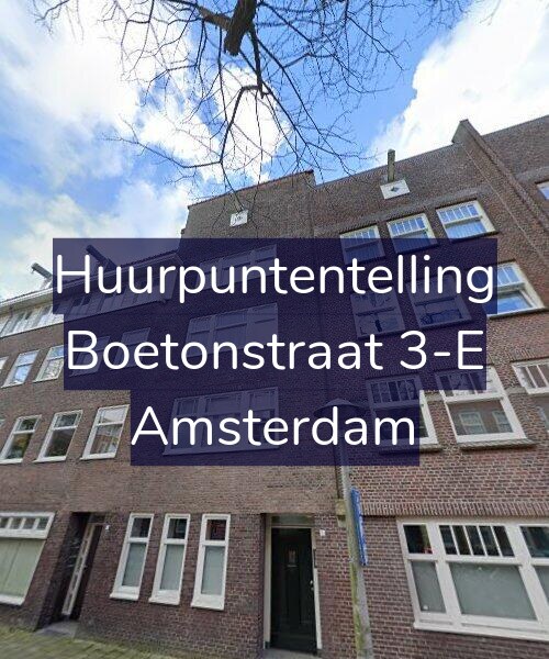 Foto gevel Huurpuntentelling voor Boetonstraat 3-E, Amsterdam