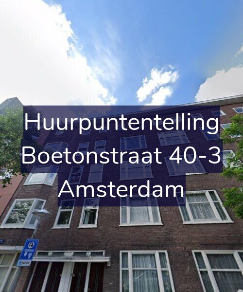 Foto gevel Huurpuntentelling voor Boetonstraat 40-3, Amsterdam