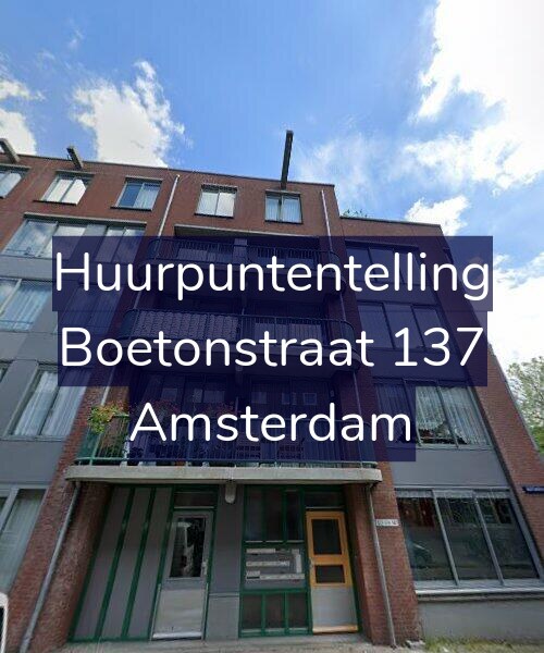 Foto gevel Huurpuntentelling voor Boetonstraat 137, Amsterdam