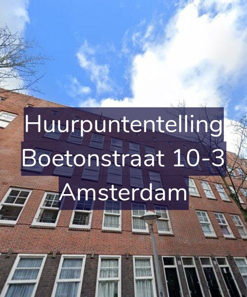 Foto gevel Huurpuntentelling voor Boetonstraat 10-3, Amsterdam