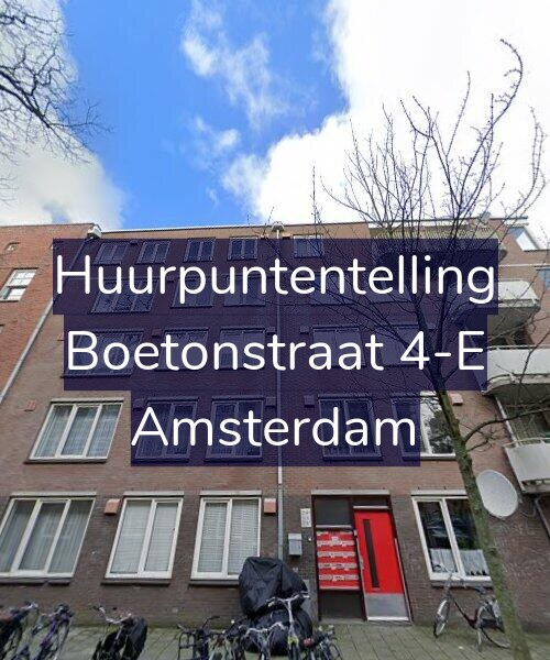 Foto gevel Huurpuntentelling voor Boetonstraat 4-E, Amsterdam