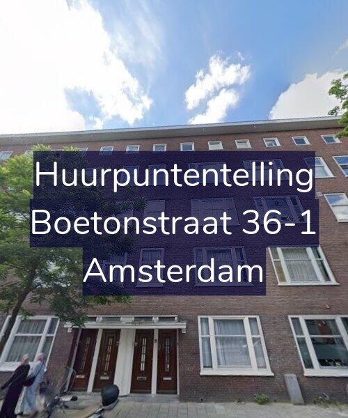 Foto gevel Huurpuntentelling voor Boetonstraat 36-1, Amsterdam
