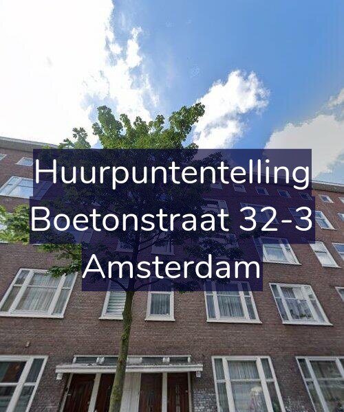 Foto gevel Huurpuntentelling voor Boetonstraat 32-3, Amsterdam