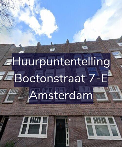 Foto gevel Huurpuntentelling voor Boetonstraat 7-E, Amsterdam