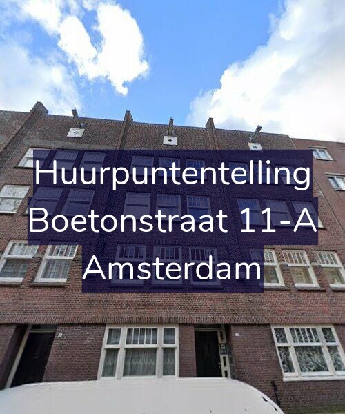 Foto gevel Huurpuntentelling voor Boetonstraat 11-A, Amsterdam