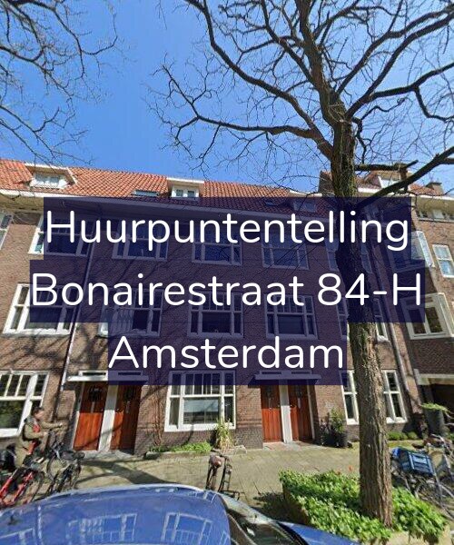 Foto gevel Huurpuntentelling voor Bonairestraat 84-H, Amsterdam