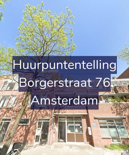Foto gevel Huurpuntentelling voor Borgerstraat 76, Amsterdam