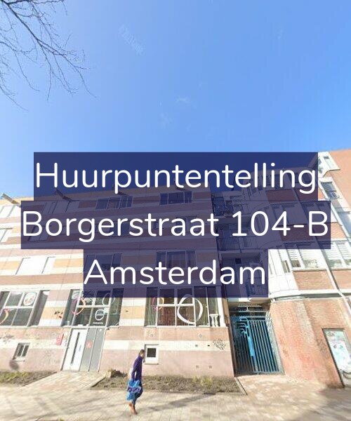 Foto gevel Huurpuntentelling voor Borgerstraat 104-B, Amsterdam