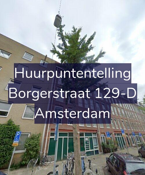 Foto gevel Huurpuntentelling voor Borgerstraat 129-D, Amsterdam