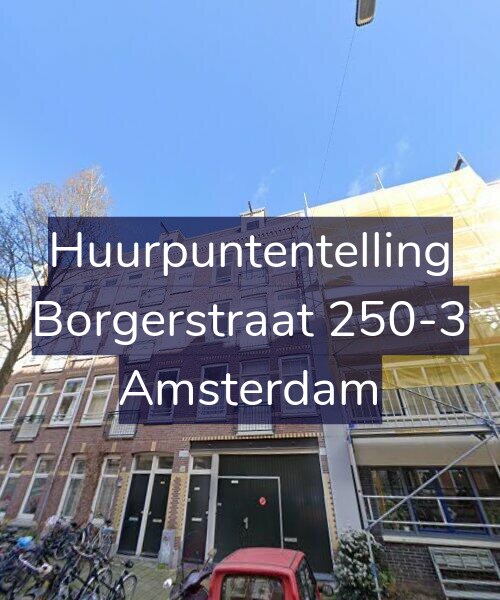 Foto gevel Huurpuntentelling voor Borgerstraat 250-3, Amsterdam