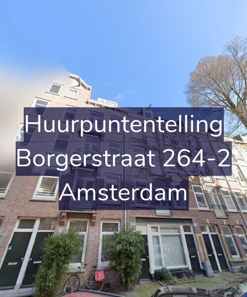 Foto gevel Huurpuntentelling voor Borgerstraat 264-2, Amsterdam