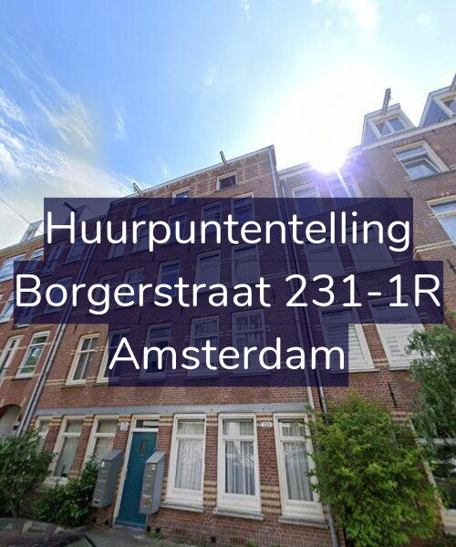 Foto gevel Huurpuntentelling voor Borgerstraat 231-1R, Amsterdam