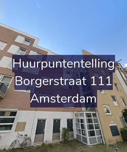 Foto gevel Huurpuntentelling voor Borgerstraat 111, Amsterdam