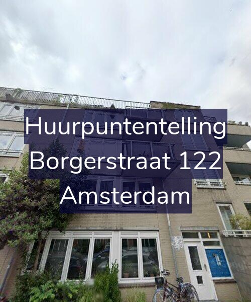 Foto gevel Huurpuntentelling voor Borgerstraat 122, Amsterdam