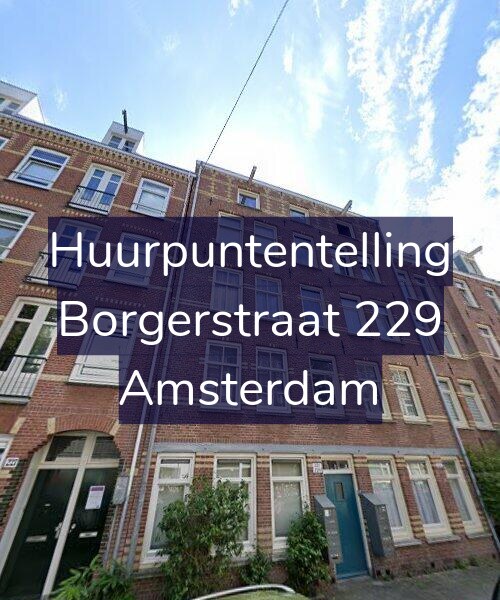 Foto gevel Huurpuntentelling voor Borgerstraat 229, Amsterdam