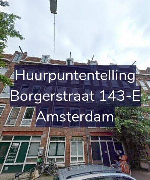 Foto gevel Huurpuntentelling voor Borgerstraat 143-E, Amsterdam