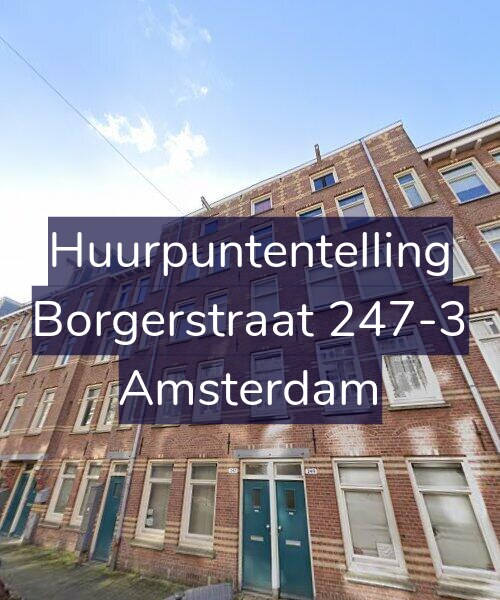 Foto gevel Huurpuntentelling voor Borgerstraat 247-3, Amsterdam