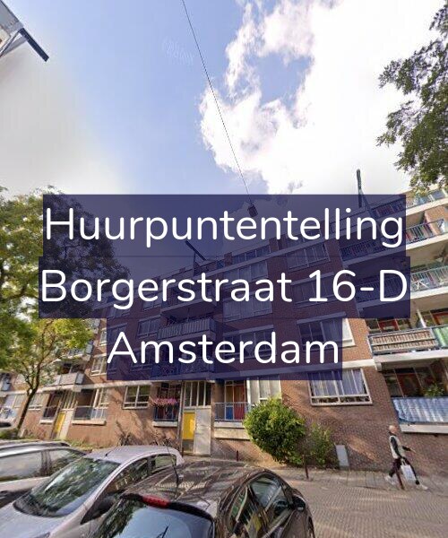 Foto gevel Huurpuntentelling voor Borgerstraat 16-D, Amsterdam