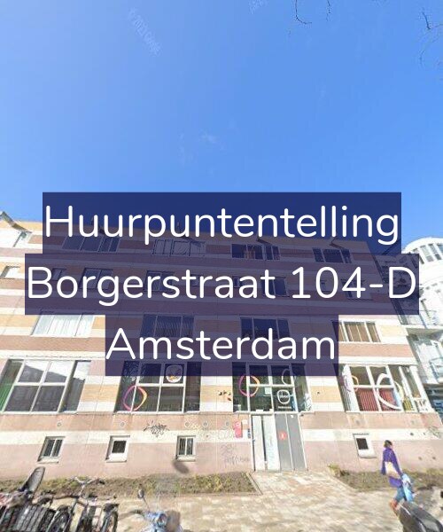 Foto gevel Huurpuntentelling voor Borgerstraat 104-D, Amsterdam