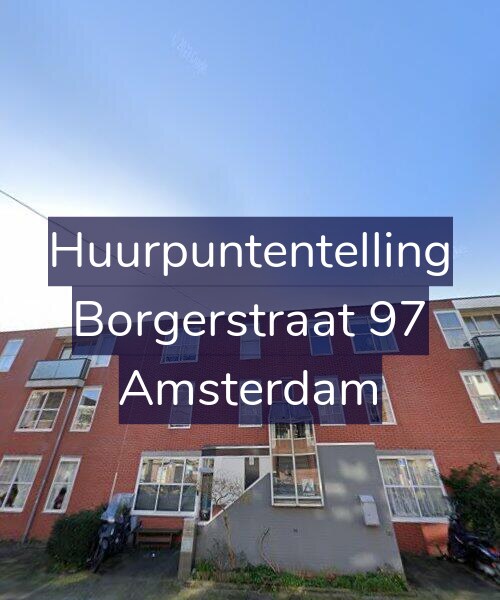 Foto gevel Huurpuntentelling voor Borgerstraat 97, Amsterdam