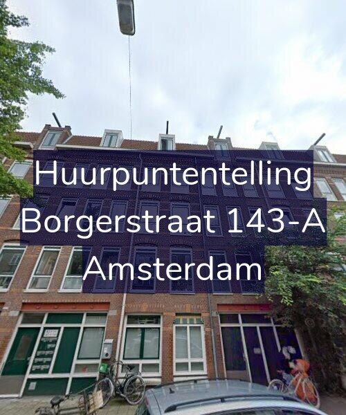 Foto gevel Huurpuntentelling voor Borgerstraat 143-A, Amsterdam