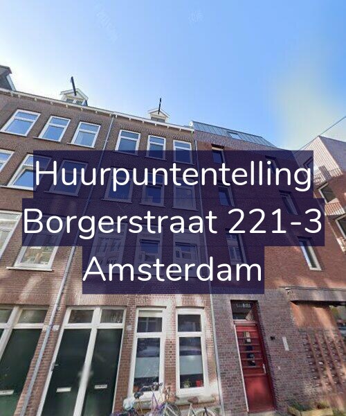 Foto gevel Huurpuntentelling voor Borgerstraat 221-3, Amsterdam